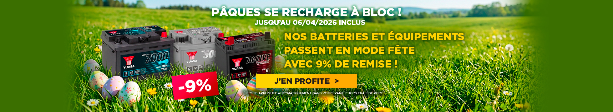 Pâques se recharge à bloc ! Jusqu'au 06/04/2026 inclus nos batteries et équipements passent en mode fête avec 9% de remise !